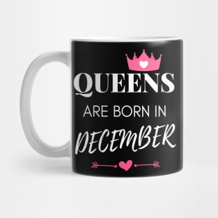 Birthday Gifts For women Quees Are Born In December Cute Mug